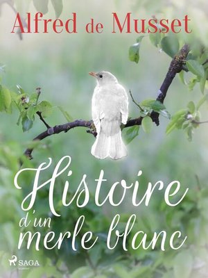 cover image of Histoire d'un merle blanc